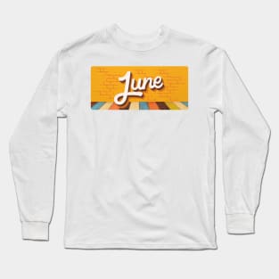 June Month Retro Text Long Sleeve T-Shirt